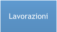 Lavorazioni