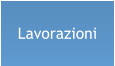 Lavorazioni